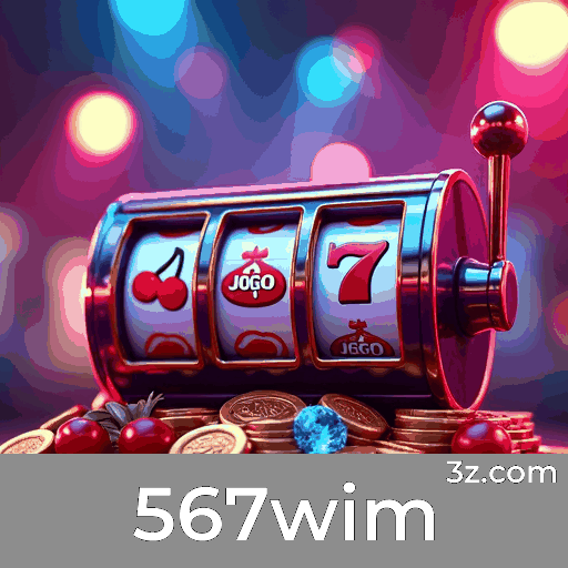 567wim: Experiência de Jogos de Cassino Luxuosa e Emocionante